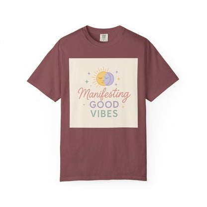 Manifesting Good Vibes Unisex T-shirt
