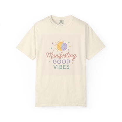 Manifesting Good Vibes Unisex T-shirt