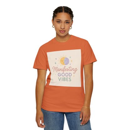 Manifesting Good Vibes Unisex T-shirt
