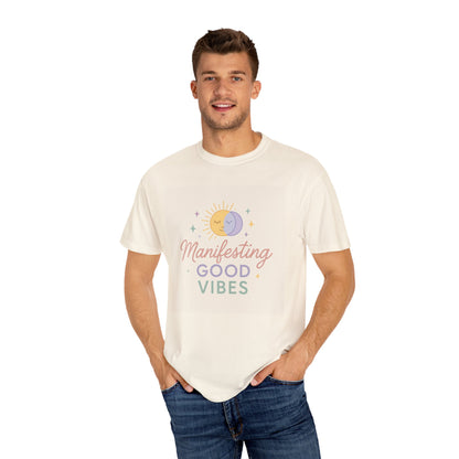 Manifesting Good Vibes Unisex T-shirt