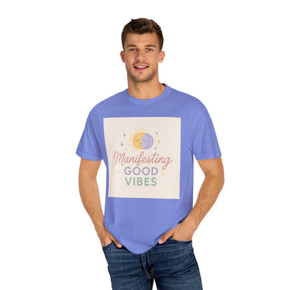 Manifesting Good Vibes Unisex T-shirt