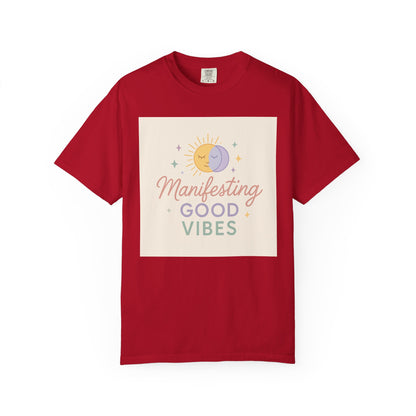 Manifesting Good Vibes Unisex T-shirt