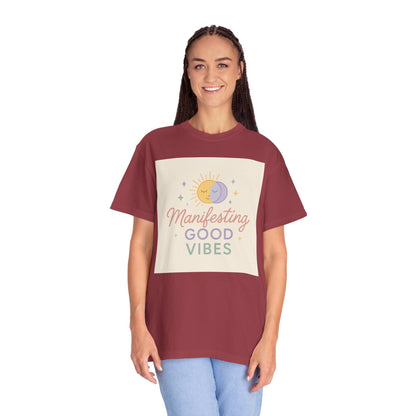 Manifesting Good Vibes Unisex T-shirt