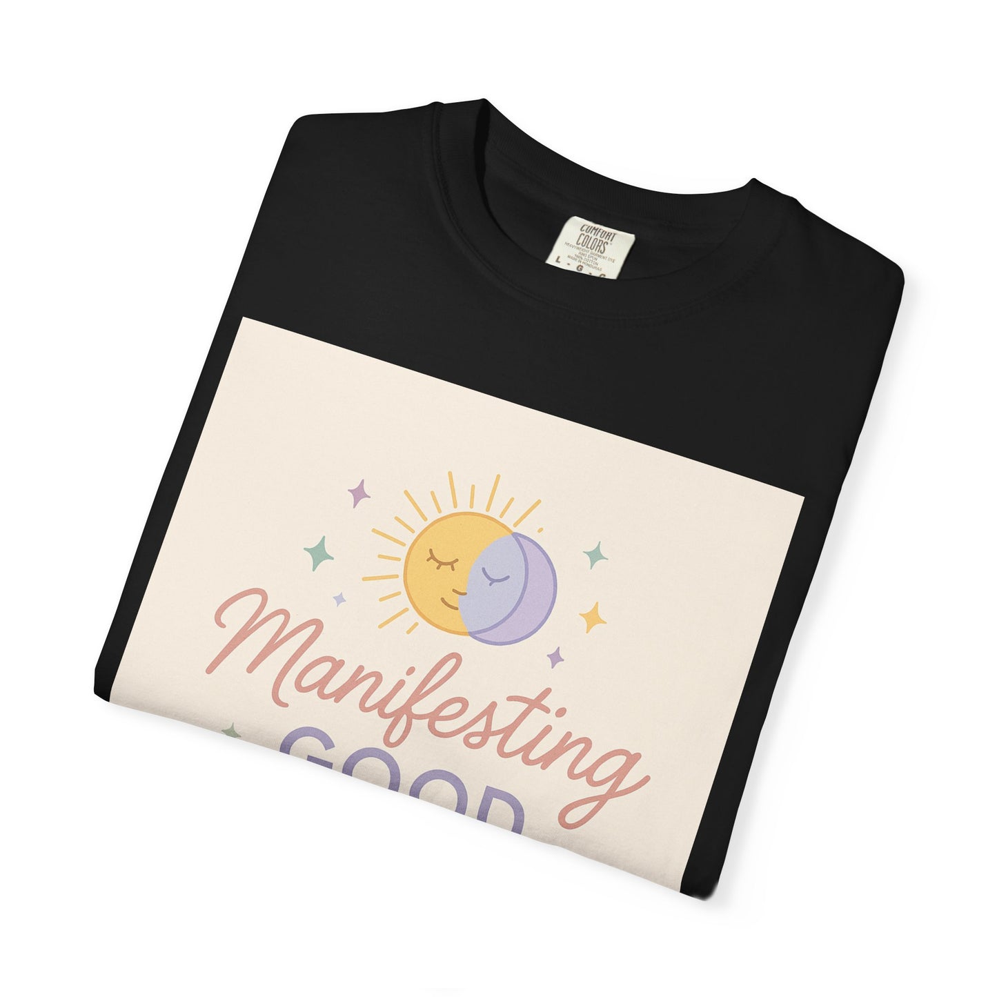 Manifesting Good Vibes Unisex T-shirt