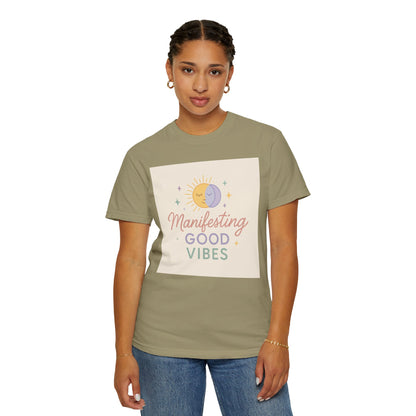 Manifesting Good Vibes Unisex T-shirt