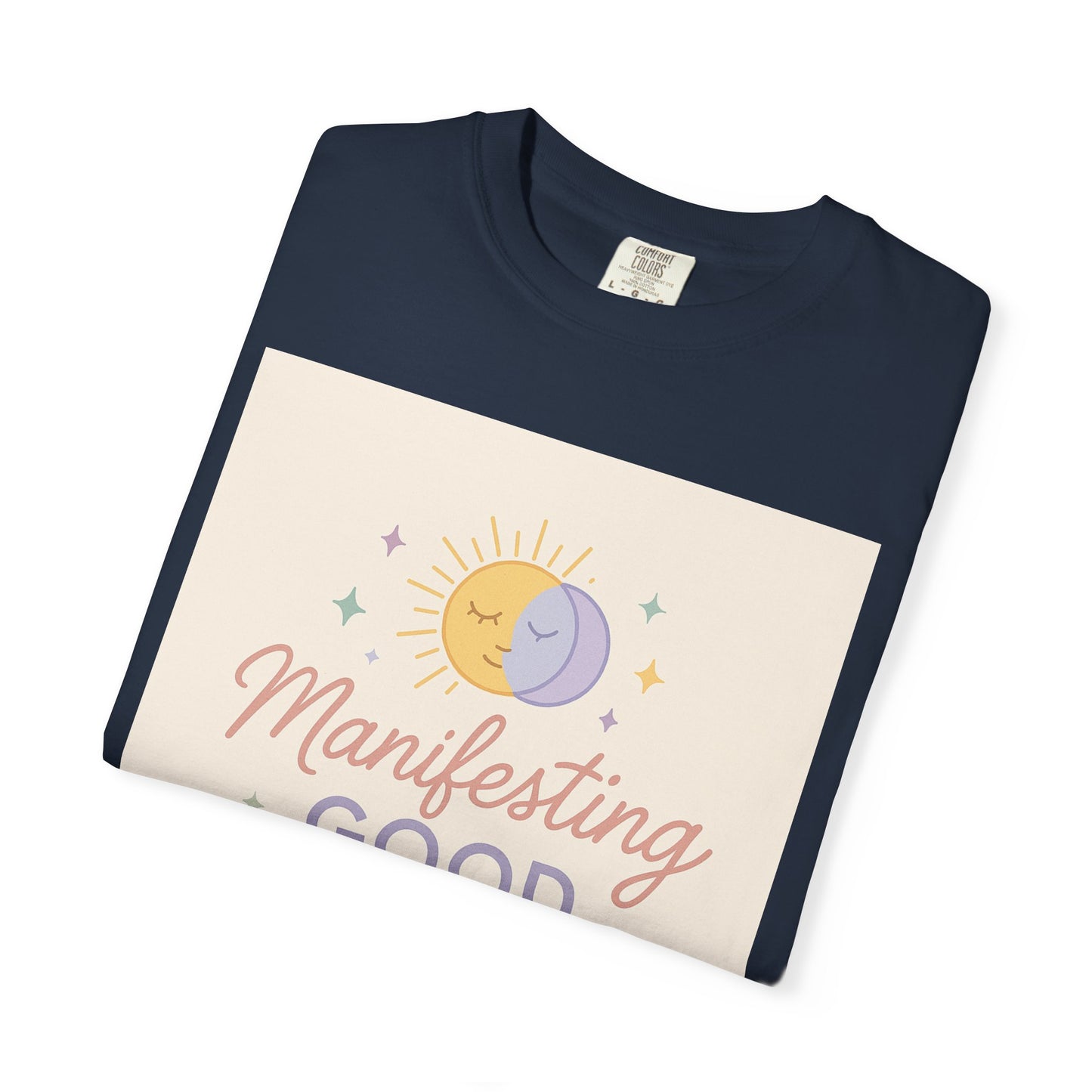 Manifesting Good Vibes Unisex T-shirt