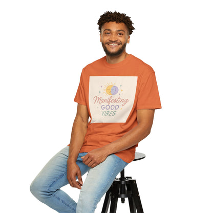 Manifesting Good Vibes Unisex T-shirt