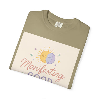 Manifesting Good Vibes Unisex T-shirt