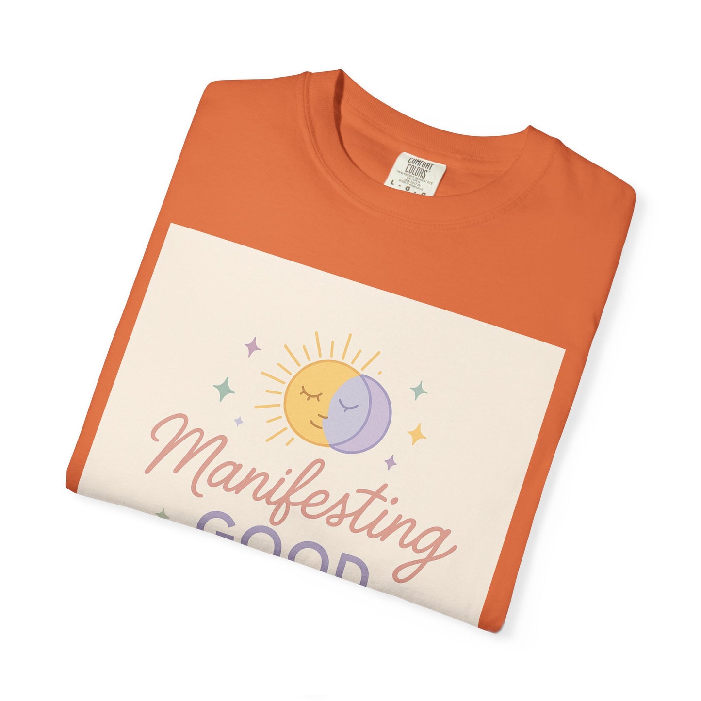 Manifesting Good Vibes Unisex T-shirt