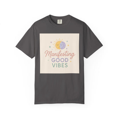 Manifesting Good Vibes Unisex T-shirt