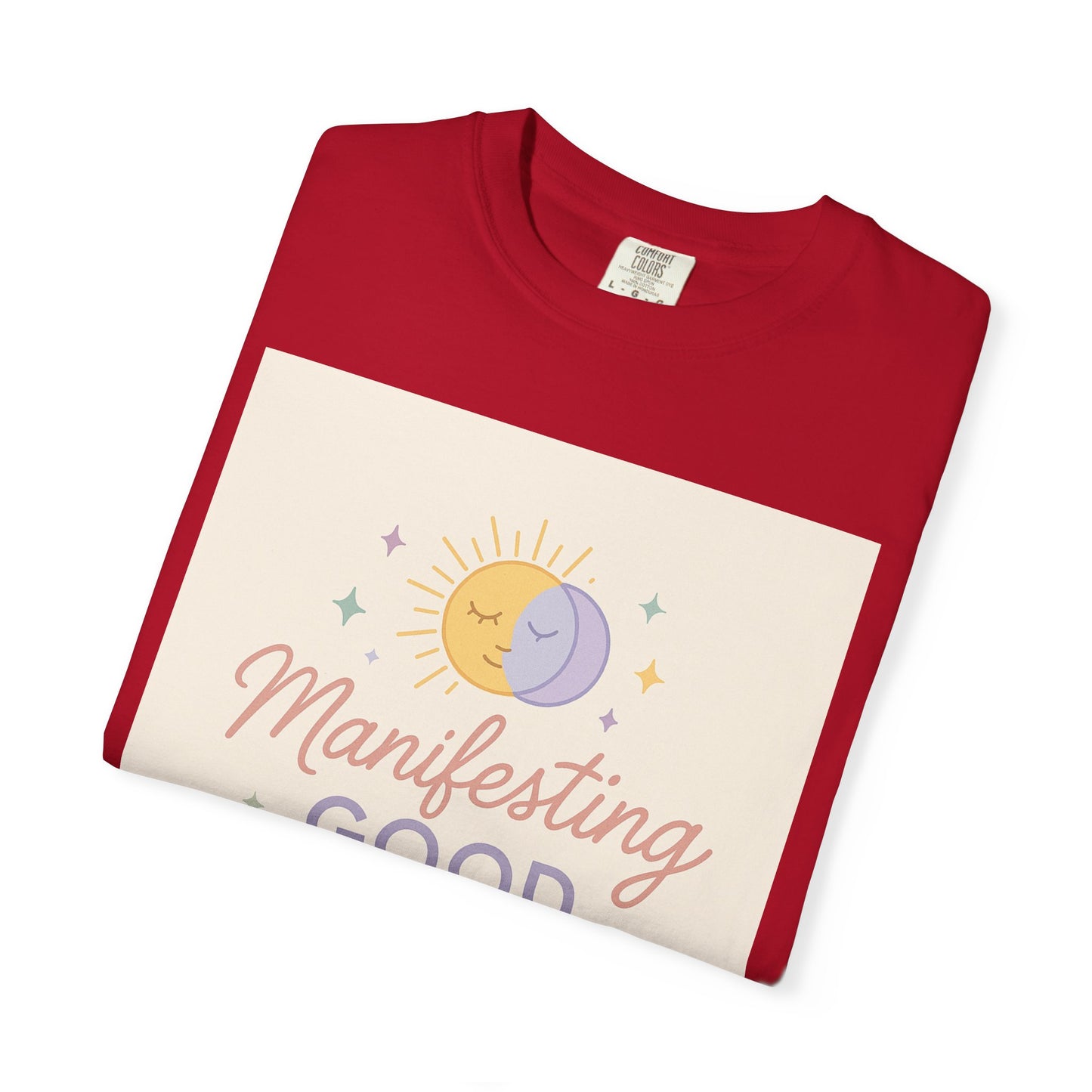Manifesting Good Vibes Unisex T-shirt
