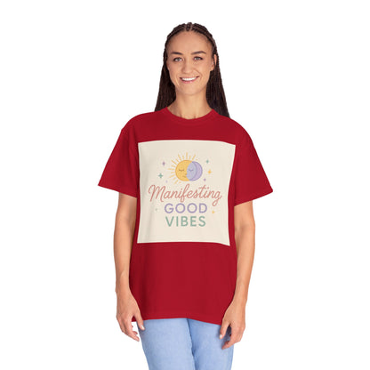 Manifesting Good Vibes Unisex T-shirt
